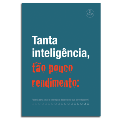 Livro Tanta inteligência, tão pouco rendimento